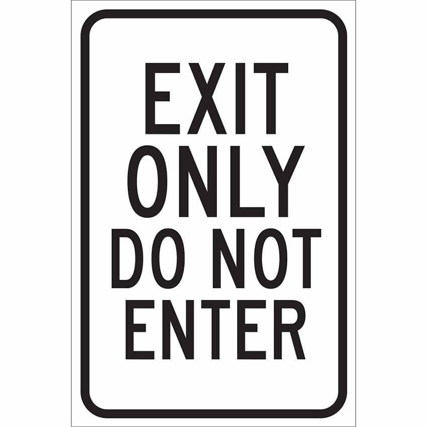 Printable Exit Only Do Not Enter Sign