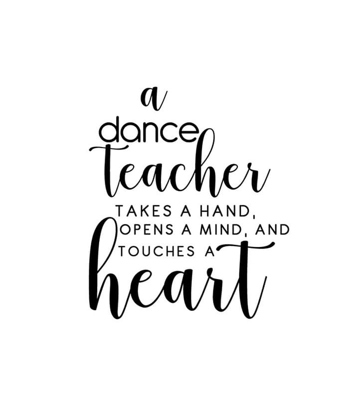 Printable Dance Teacher Quotes