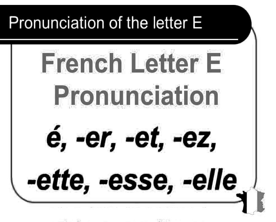 Printable French Letter E Pronunciation