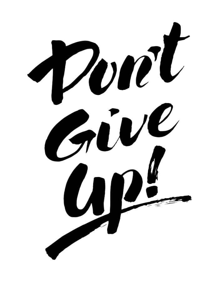 Printable I Don't Give Up