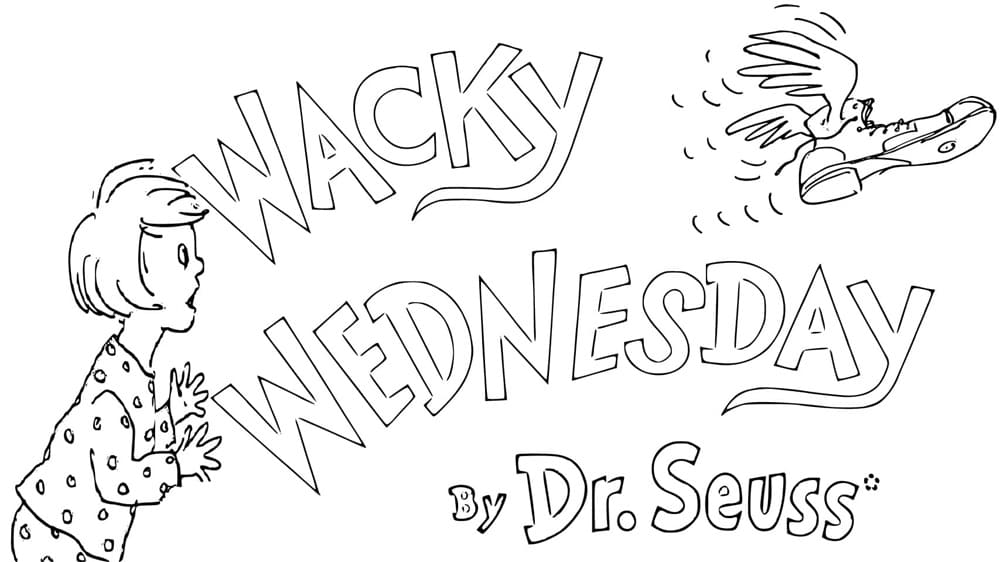 Printable Wacky Wednesday by Dr Seuss Coloring Page