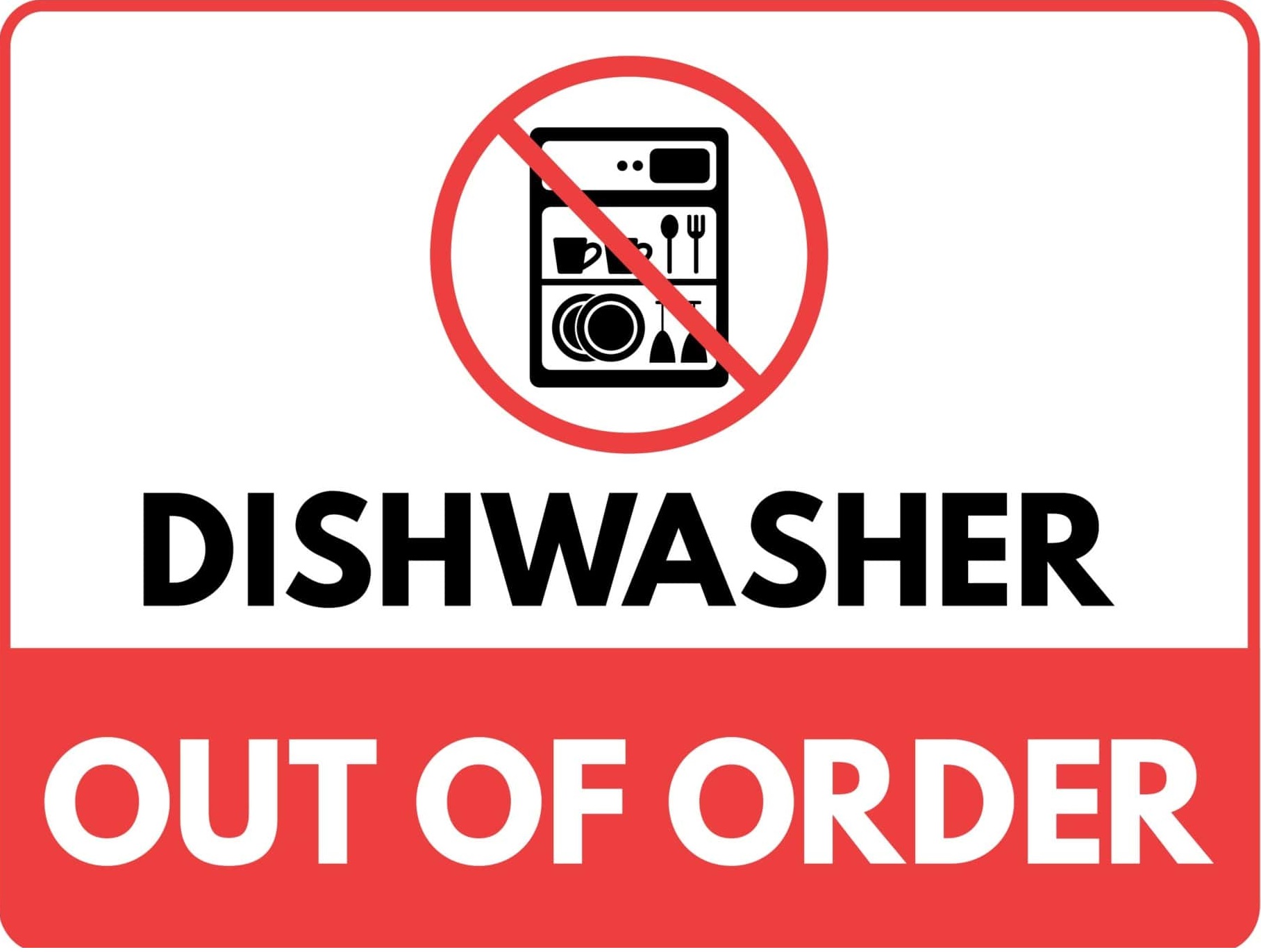 Printable Dishwasher Out of Order Sign