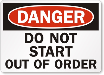 Printable Do Not Start Out of Order Sign