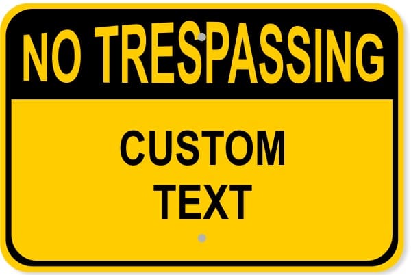 Printable No Trespassing Sign with Custom Text