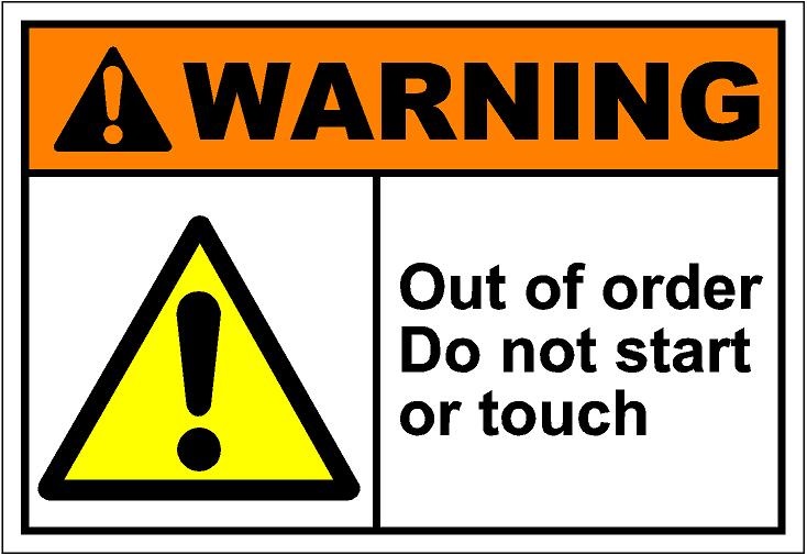 Printable Out of Order Sign Do Not Start Or Touch