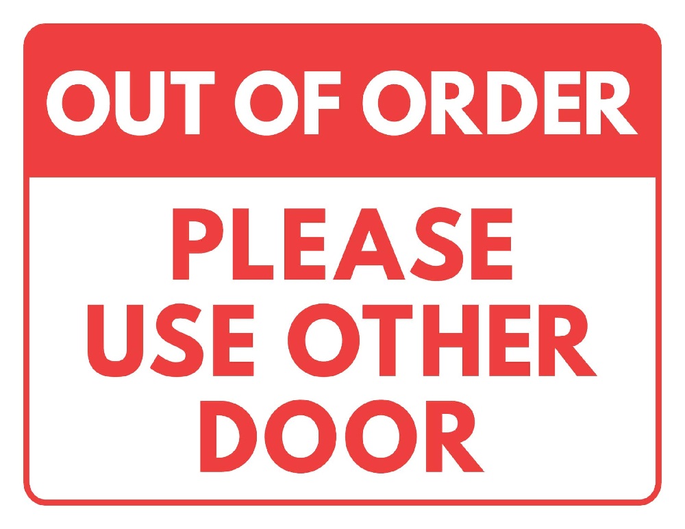Printable Out of Order Sign Please Use Other Door