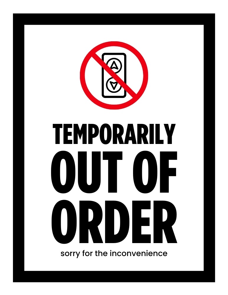 Printable Temporarily Out of Order Sign
