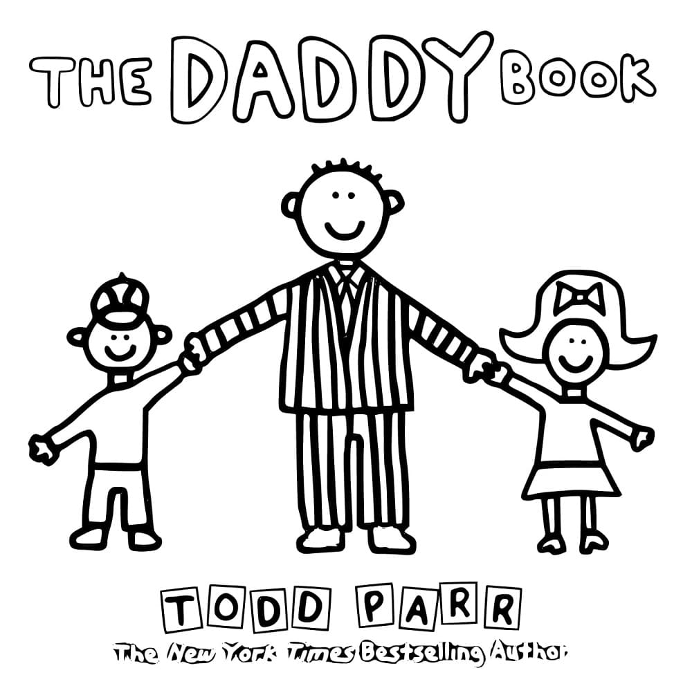 Printable Todd Parr The Daddy Book Coloring Page