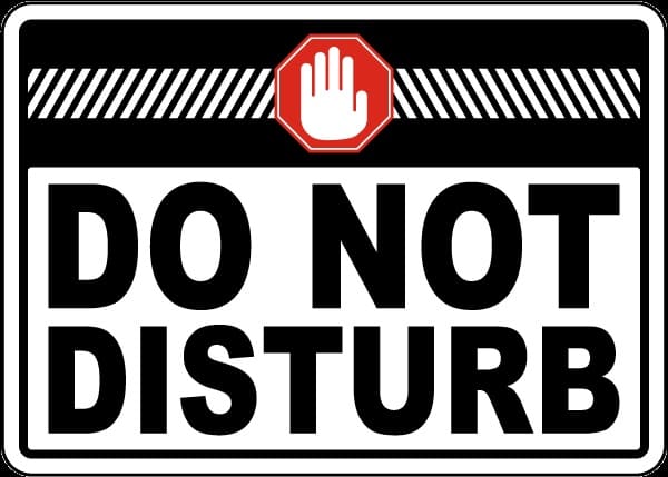 Stop Do Not Disturb Sign